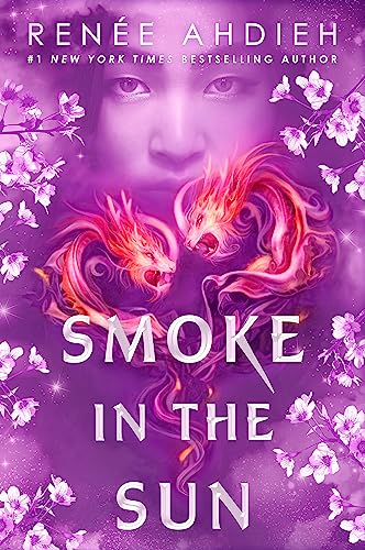 Smoke in the Sun: Final novel of the Flame in the Mist YA fantasy series by New York Times bestselling author