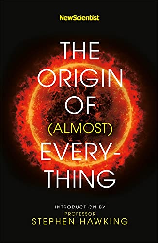 New Scientist: The Origin of (almost) Everything