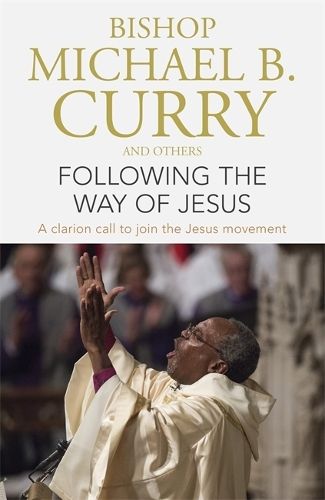 Following the Way of Jesus: A clarion call to join the Jesus movement
