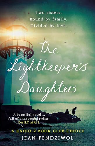 The Lightkeeper's Daughters: A Radio 2 Book Club Choice