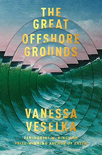 The Great Offshore Grounds: Longlisted for the National Book Award for Fiction