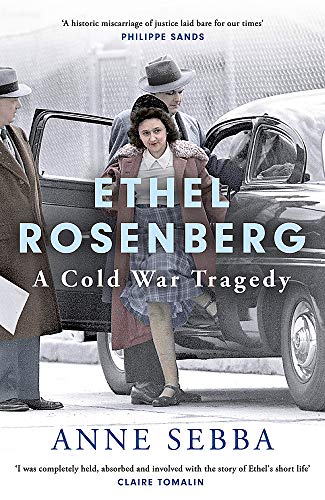 Ethel Rosenberg: A Cold War Tragedy