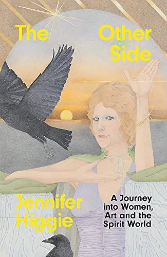 The Other Side: A Journey into Women, Art and the Spirit World