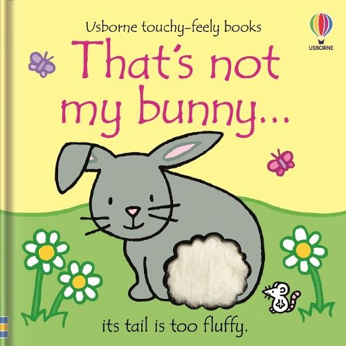 That's not my bunny...: An Easter And Springtime Book For Babies and Toddlers