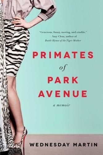 Primates of Park Avenue: A Memoir