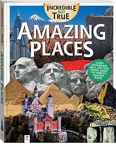 Incredible But True: Amazing Places