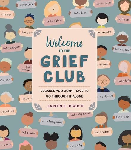 Welcome to the Grief Club: Because You Don't Have to Go Through It Alone