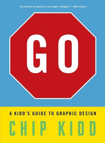 Go: A Kidd's Guide to Graphic Design