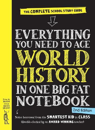 Everything You Need to Ace World History in One Big Fat Notebook, 2nd Edition (UK Edition): The Complete School Study Guide