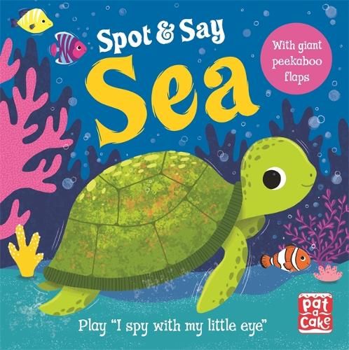 Spot and Say: Sea: Play I Spy with My Little Eye