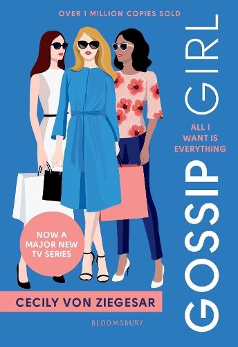 Gossip Girl: All I Want Is Everything: Now a major TV series on HBO MA ...