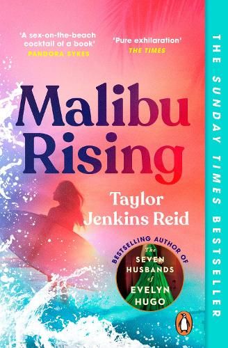 Malibu Rising: From the Sunday Times bestselling author of CARRIE SOTO IS BACK