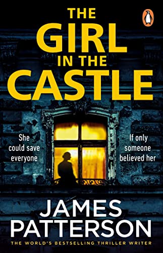 The Girl in the Castle: She could save everyone. If only someone believed her...