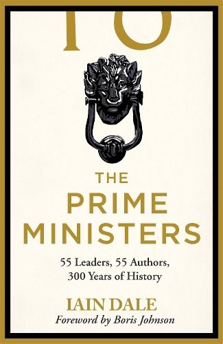 The Prime Ministers: Winner of the PARLIAMENTARY BOOK AWARDS 2020
