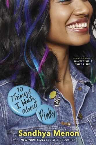 10 Things I Hate About Pinky: From the bestselling author of When Dimple Met Rishi