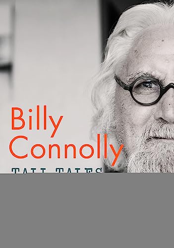 Tall Tales and Wee Stories: The Best of Billy Connolly