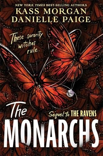 The Monarchs: The second instalment of the spellbindingly witchy YA fantasy series, The Ravens