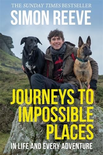 Journeys to Impossible Places: In Life and Every Adventure