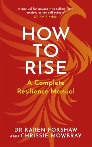 How to Rise: A Complete Resilience Manual