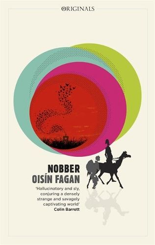 Nobber: 'A bloody and brilliant first novel'