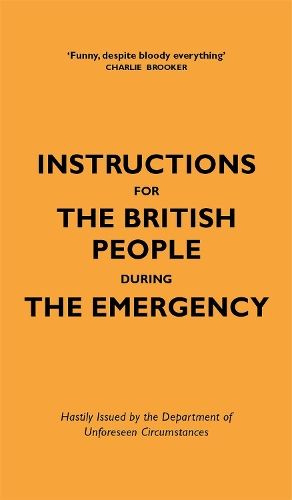 Instructions for the British People During The Emergency