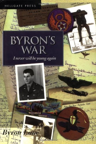 Byron's War: I Never Will be Young Again