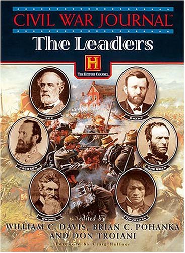 Civil War Journal: v. 1: The Leaders