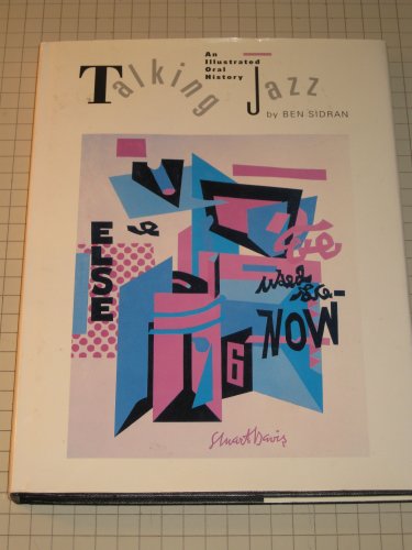 Talking Jazz: An Illustrated Oral History