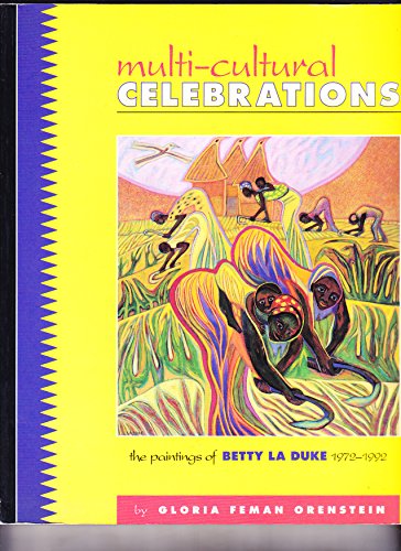 Multicultural Celebrations: Paintings of Betty La Duke