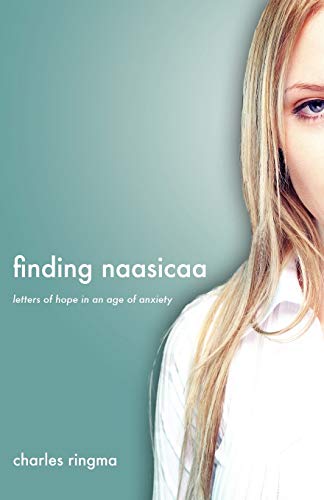Finding Naasicaa: Letters of Hope in an Age of Anxiety