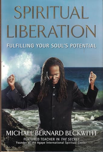 Spiritual Liberation: Fulfilling Your Soul's Potential