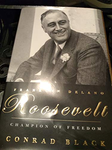 Franklin Delano Roosevelt: Champion of Freedom