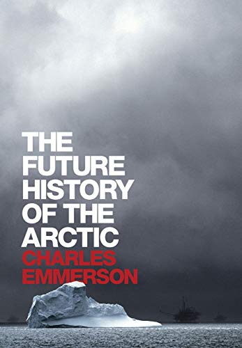 The Future History of the Arctic