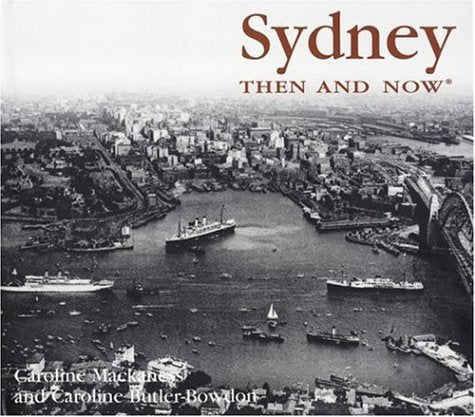 Sydney Then and Now