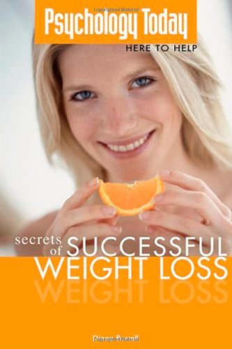 Psychology Today: Secrets of Successful Weight Loss