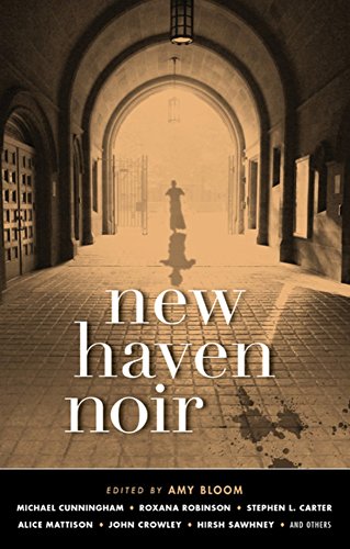 New Haven Noir: Akashic Noir