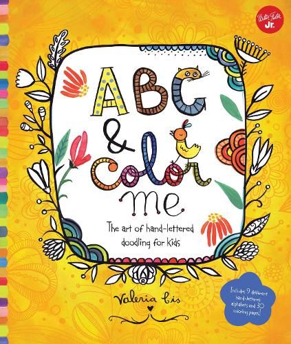 ABC & Color Me: The art of hand-lettered doodling for kids