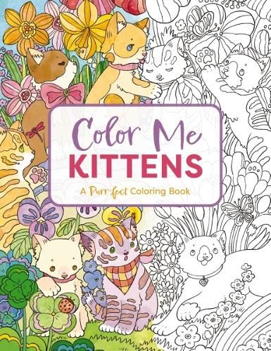 Color Me Kittens: A Purr-fect Adult Coloring Book