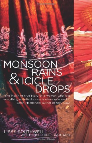 Monsoon Rains and Icicle Drops