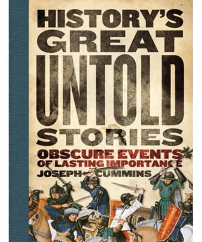 History'S Great Untold Stories