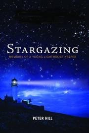 Stargazing: Memoirs of a Young Ligh: Memoirs of a Young Lighthouse Keeper