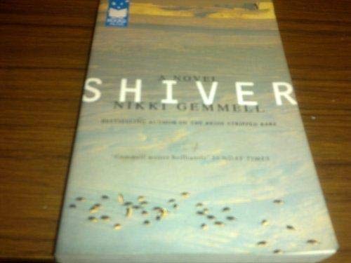 Shiver: A Novel