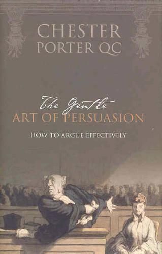 The Gentle Art Of Persuasion