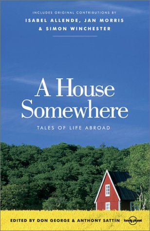A House Somewhere: Tales of Life Abroad