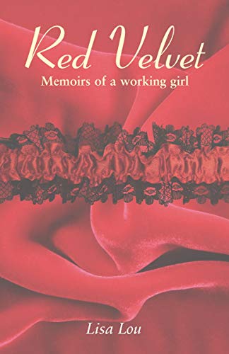 Red Velvet: Memoirs of a Working Girl