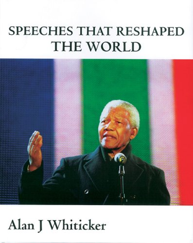 Speeches That Reshaped the World