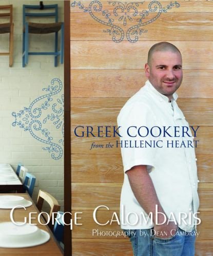 Greek Cookery: From the Hellenic Heart