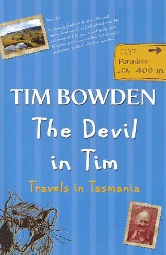 The Devil in Tim: Travels in Tasmania