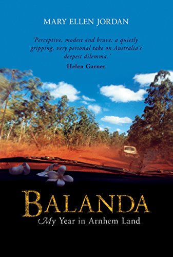 Balanda: My year in Arnhem Land