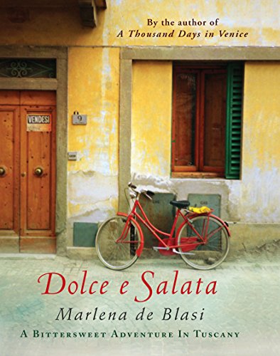 Dolce e Salata: A Bittersweet Adventure in Tuscany